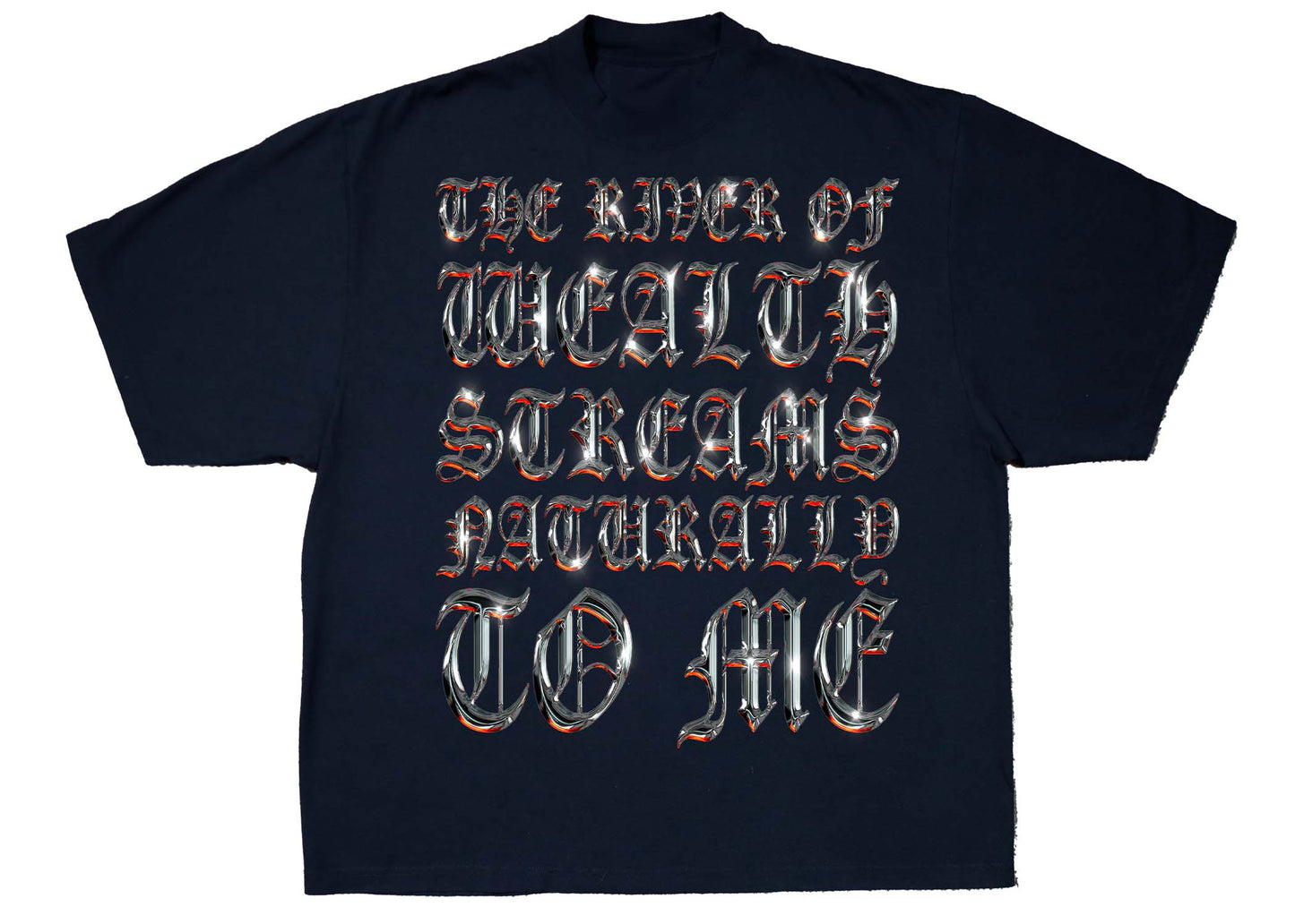 River Of Wealth T Shirt